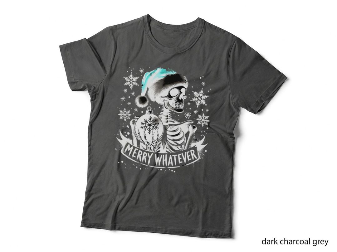 Merry Whatever Skeleton, Gift Idea, Minimalist, Cute Trendy, Gift T-Shirt