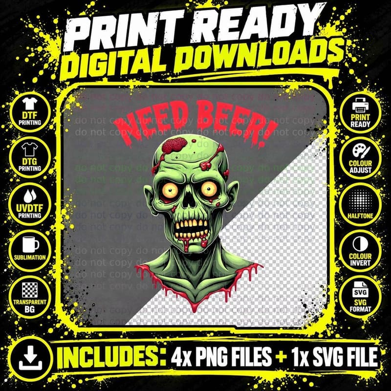 Need Beer, Funny Zombie Head, Halloween, Horror, Fun Png SVG Digital Bundle