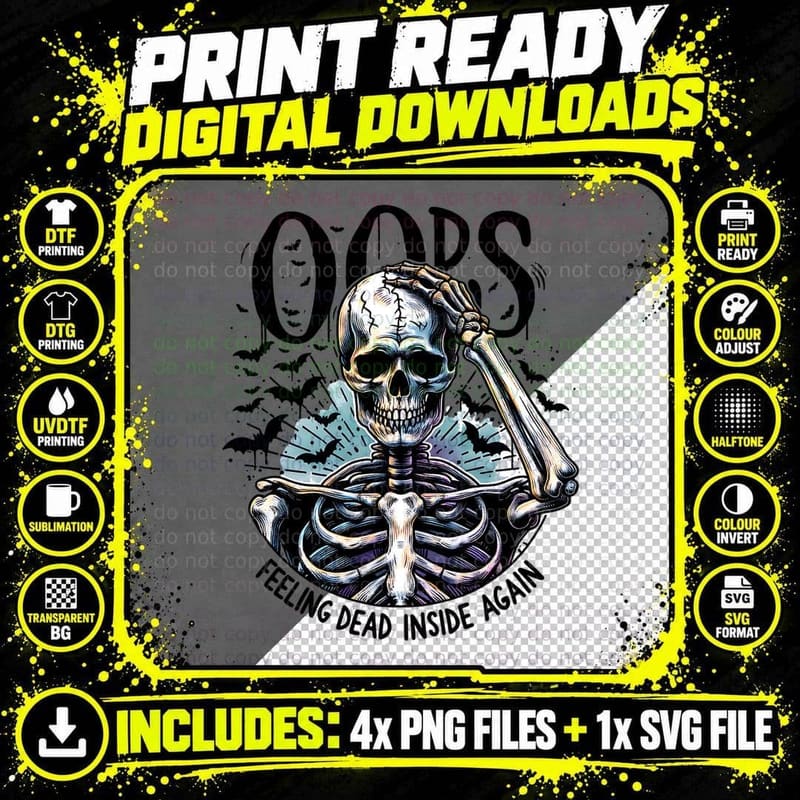 Oops Feeling Dead Inside Again Skeleton Gothic Emo Png SVG Digital Bundle