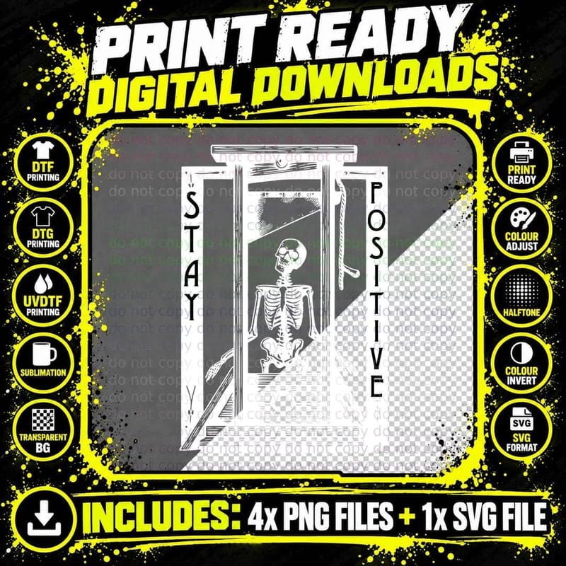 Stay Positive Skeleton Guillotine Funny Dark Humor Goth Png SVG Digital Bundle