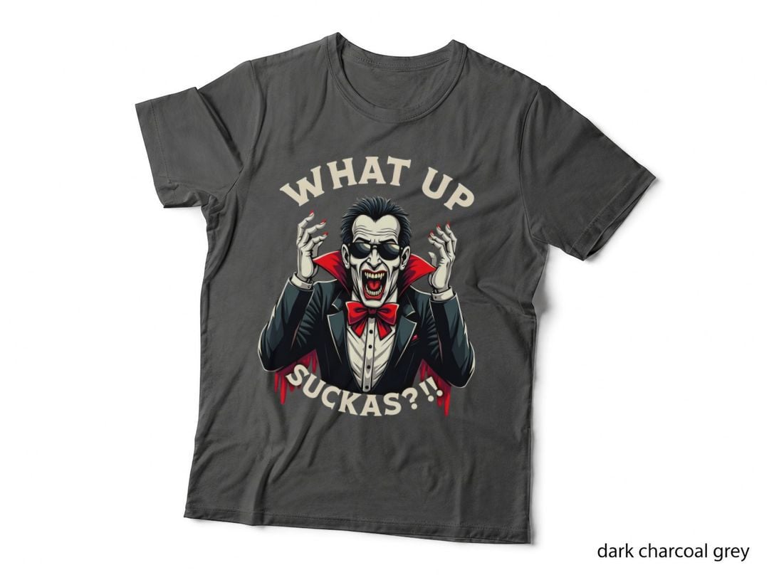 What up Suckas Vampire with Fangs and Cape Halloween T-Shirt