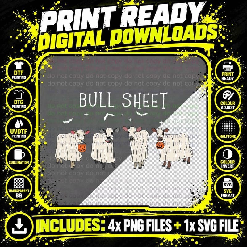 Bull Sheet Ghost Cow Halloween Funny This Is Bull Sheet Png SVG Digital Bundle