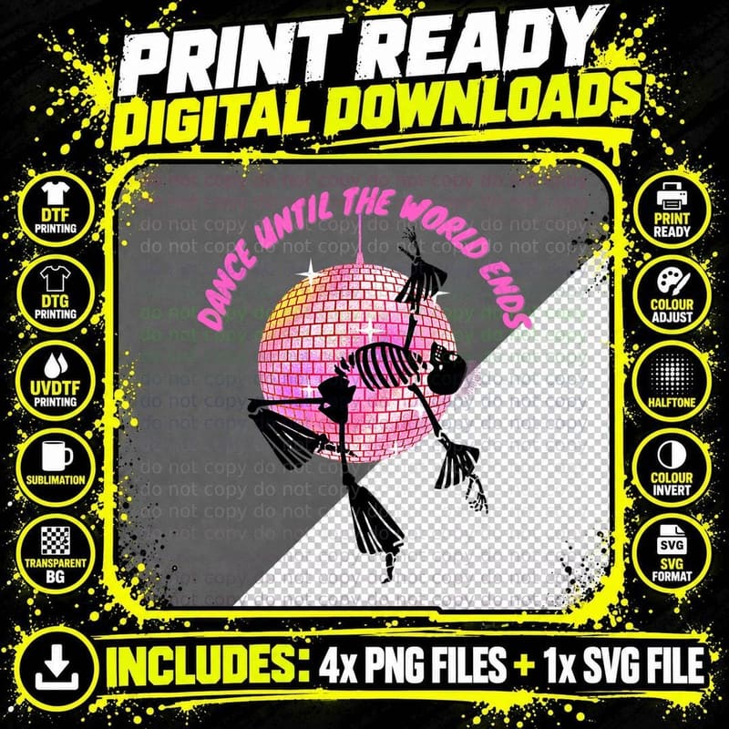 Dance Until the World Ends Disco Skeleton T-Shirt Png SVG Digital Bundle