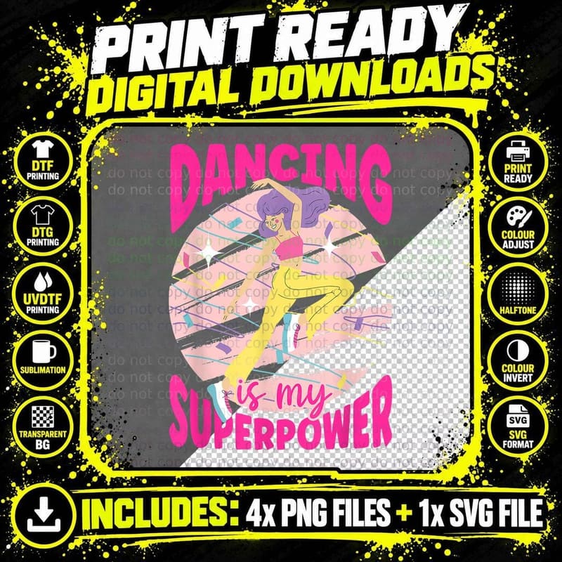 Dancing Is My Superpower Disco Dance Funny Dancer Png SVG Digital Bundle