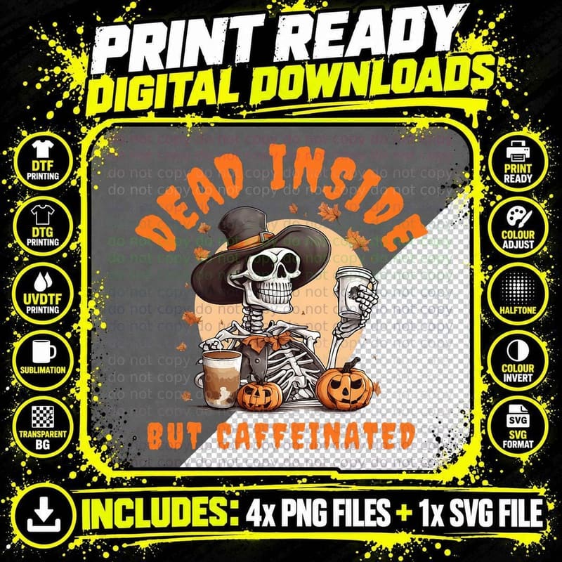 Dead Inside but Caffeinated Funny Halloween Costume Png SVG Digital Bundle