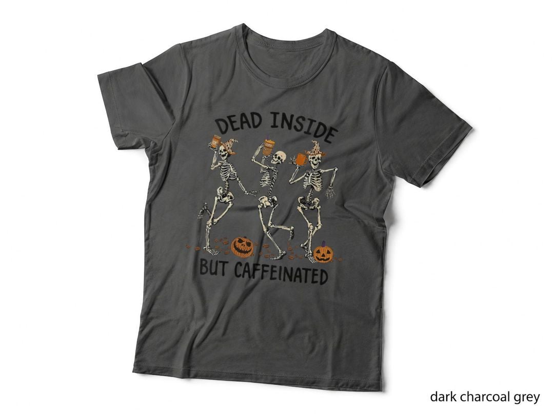 Dead Inside but Caffeinated Skeleton Coffee Lover Halloween T-Shirt