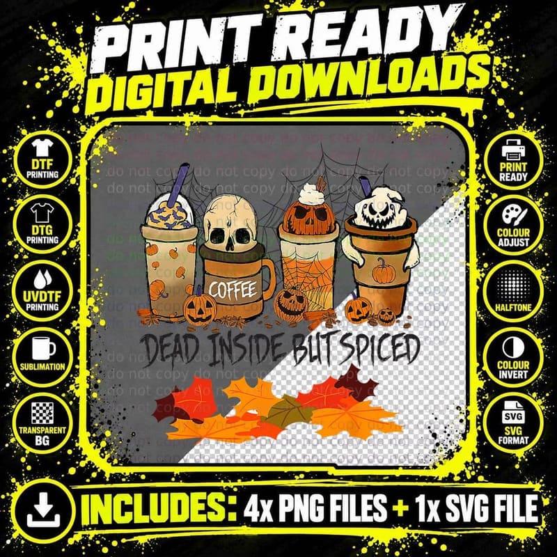 Dead Inside but Spiced Halloween Autumn Pumpkin Latte Png SVG Digital Bundle