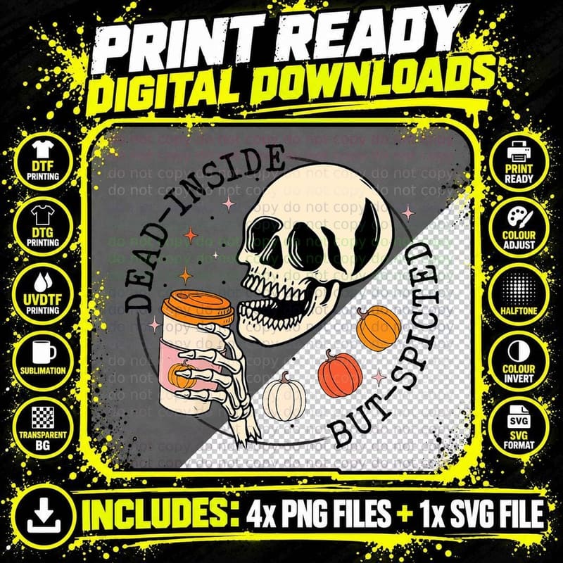 Dead Inside but Spiced Skull Spooky Halloween Costumes Png SVG Digital Bundle