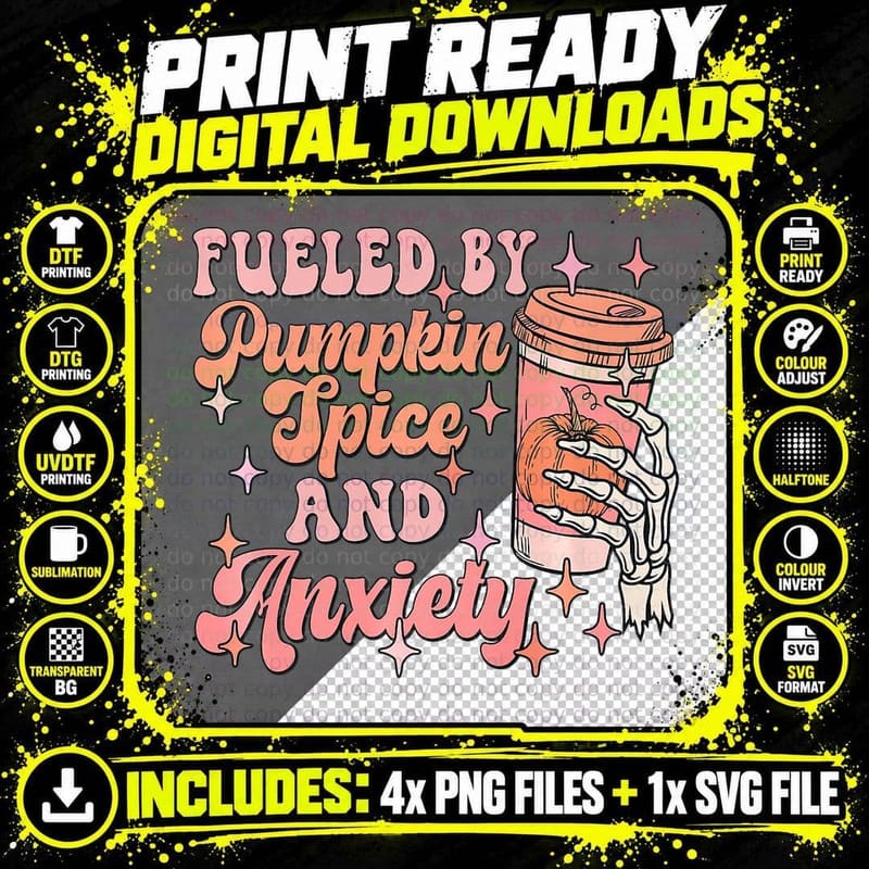 Fueled by Pumpkin Spice and Anxiety Coffee Lover Fall Png SVG Digital Bundle