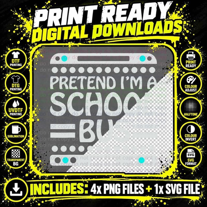 Funny Bus Drivers Halloween Costume Pretend I'm a School Png SVG Digital Bundle