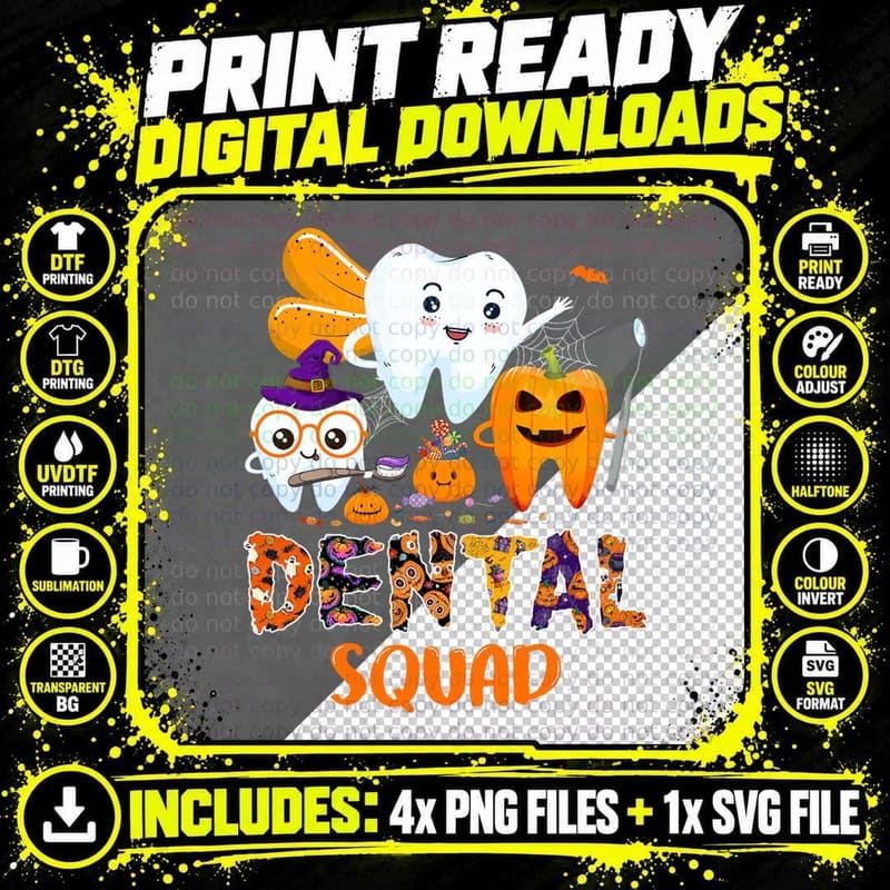 Funny Dental Squad Costume Trick or Teeth Halloween Png SVG Digital Bundle