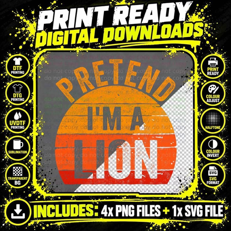 Funny Lazy Halloween Costume Shirt Pretend I'm a Lion Png SVG Digital Bundle