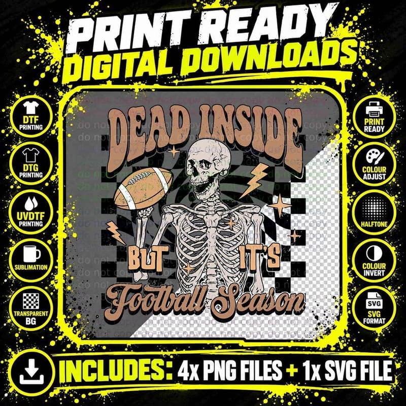 Game Day Funny Skeleton Dead Inside but Its Football Png SVG Digital Bundle
