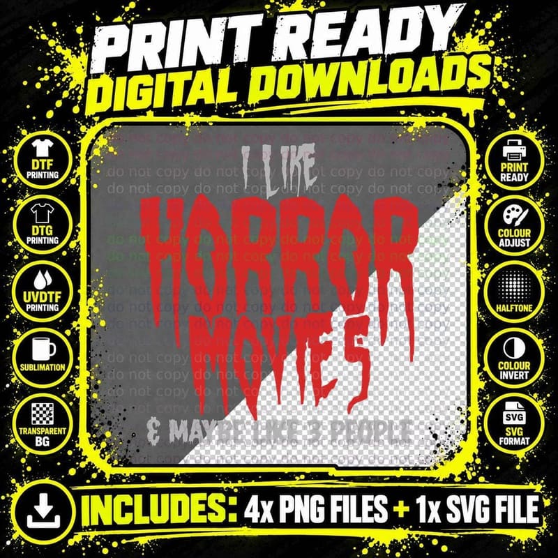 I Like Horror Movies and Maybe 3 People Funny Horror Png SVG Digital Bundle