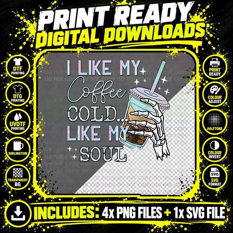I Like My Coffee Cold Like My Soul Halloween Scary Png SVG Digital Bundle