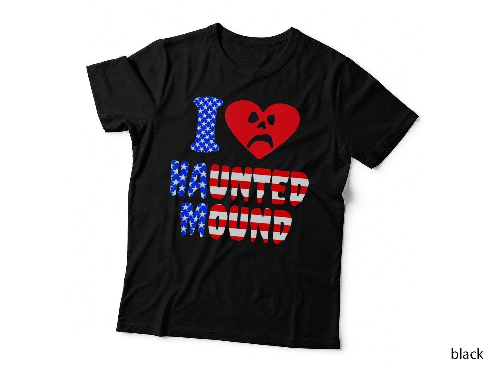 I Love Haunted Mound Funny T-Shirt