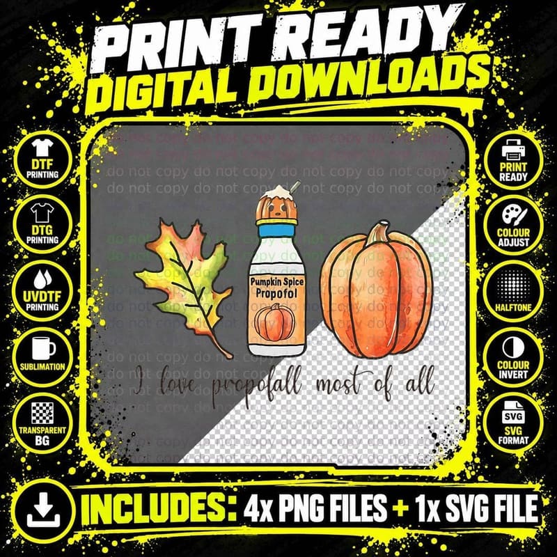 I Love Propofall Most of All Fall Autumn Nurse Halloween Png SVG Digital Bundle