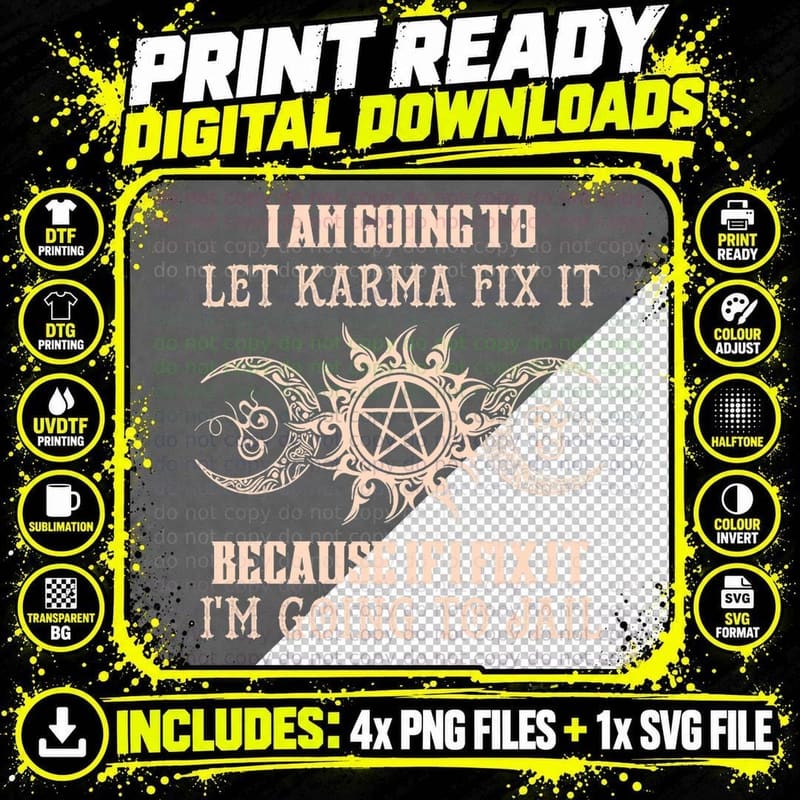 I'm Going to Let Karma Fix It Funny Halloween Witch Png SVG Digital Bundle
