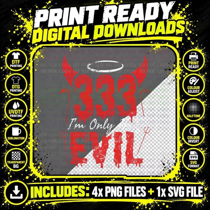 I'm Only Half Evil, 333 Devil Halloween T-Shirt Png SVG Digital Bundle