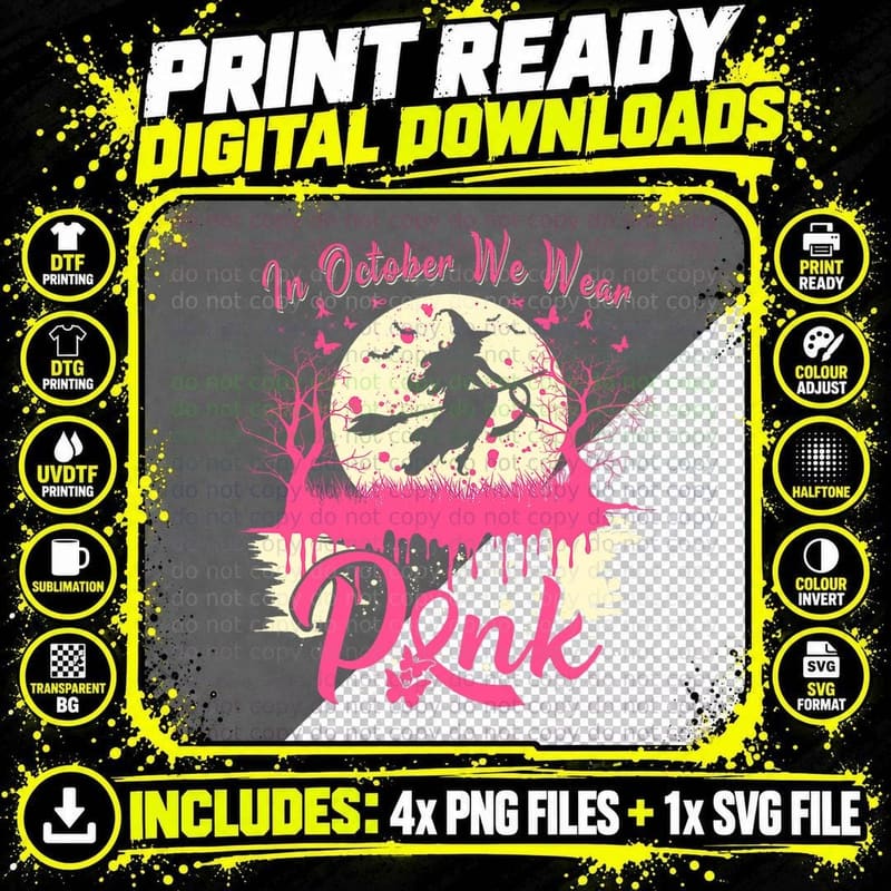 In October We Wear Pink Ribbon Witch Breast Cancer Png SVG Digital Bundle