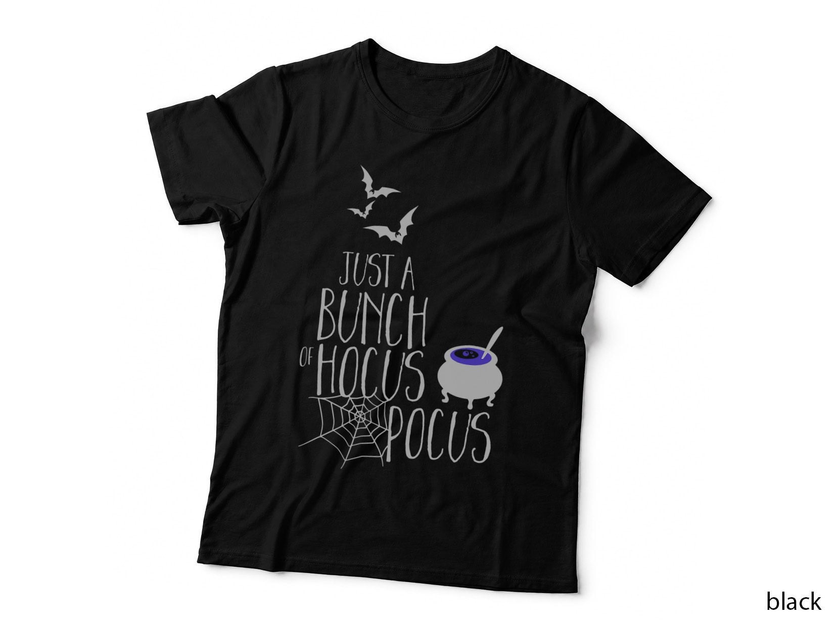 Just a Bunch of Hocus Pocus - Halloween T-Shirt