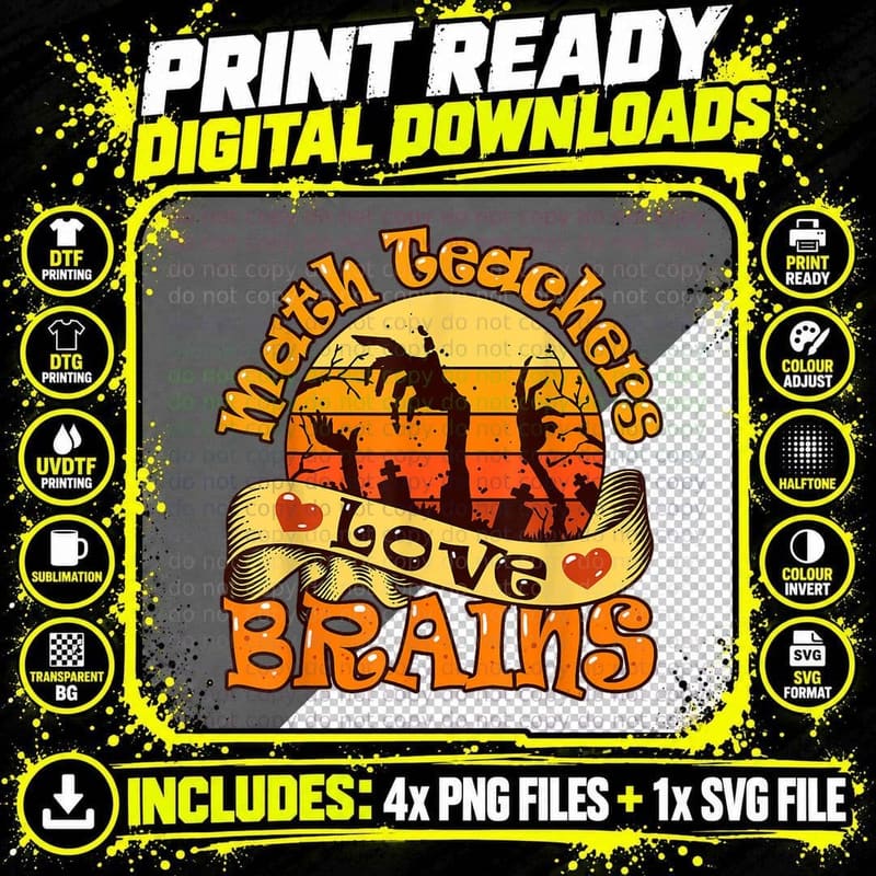 Math Teacher Halloween - Math Teachers Love Brains Png SVG Digital Bundle