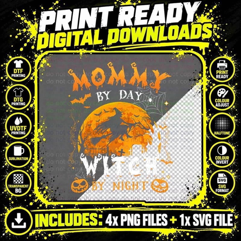 Mommy by Day Witch by Night Funny Family Halloween Png SVG Digital Bundle