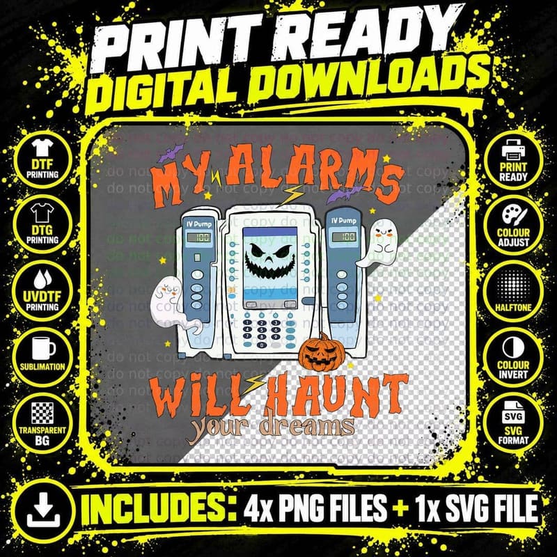 My Alarms Will Haunt Your Dreams Funny ICU Nurse Png SVG Digital Bundle