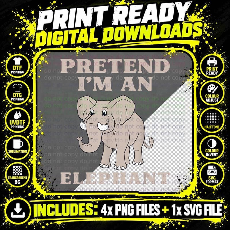 Pretend I'm AN Elephant Funny Simple Halloween Costume Png SVG Digital Bundle