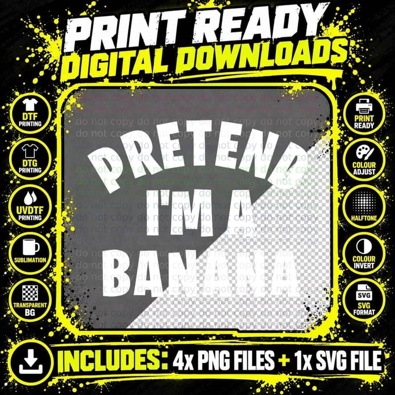 Pretend I'm a Banana Funny Lazy Halloween Costume Party Png SVG Digital Bundle
