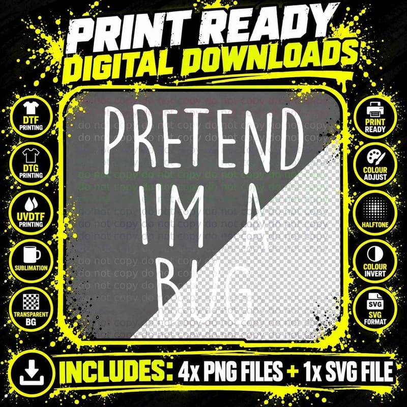 Pretend I'm a Bug Funny Easy Halloween Costume Party Png SVG Digital Bundle