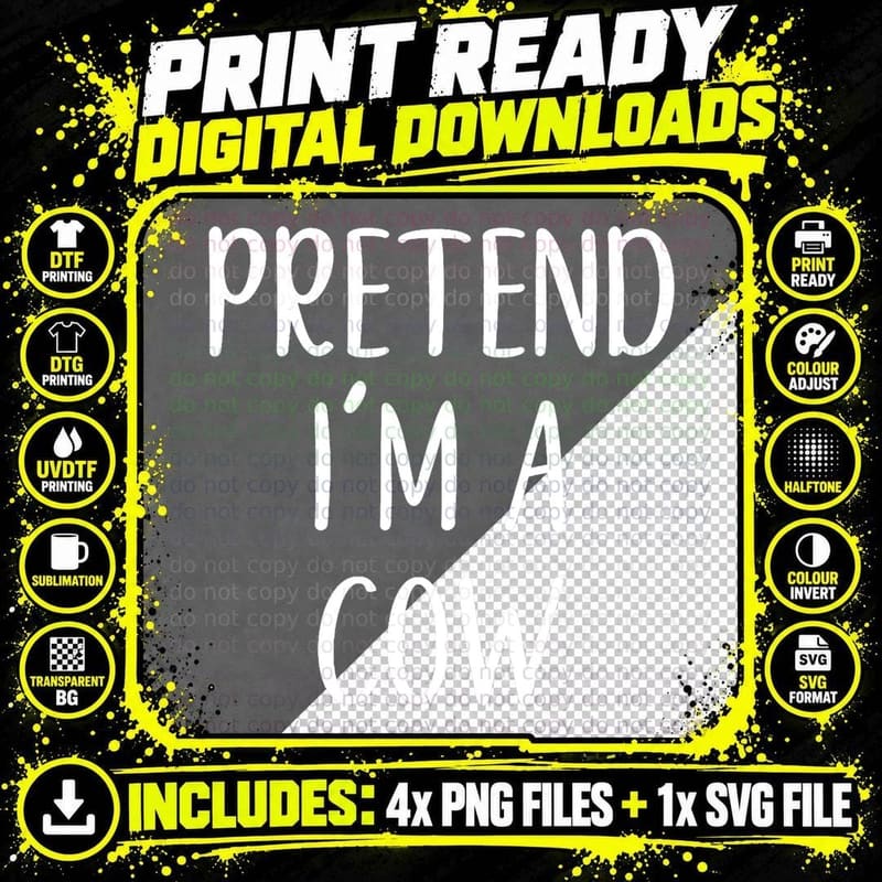Pretend I'm a Cow Costume Halloween Simple Funny T-Shirt Png SVG Digital Bundle