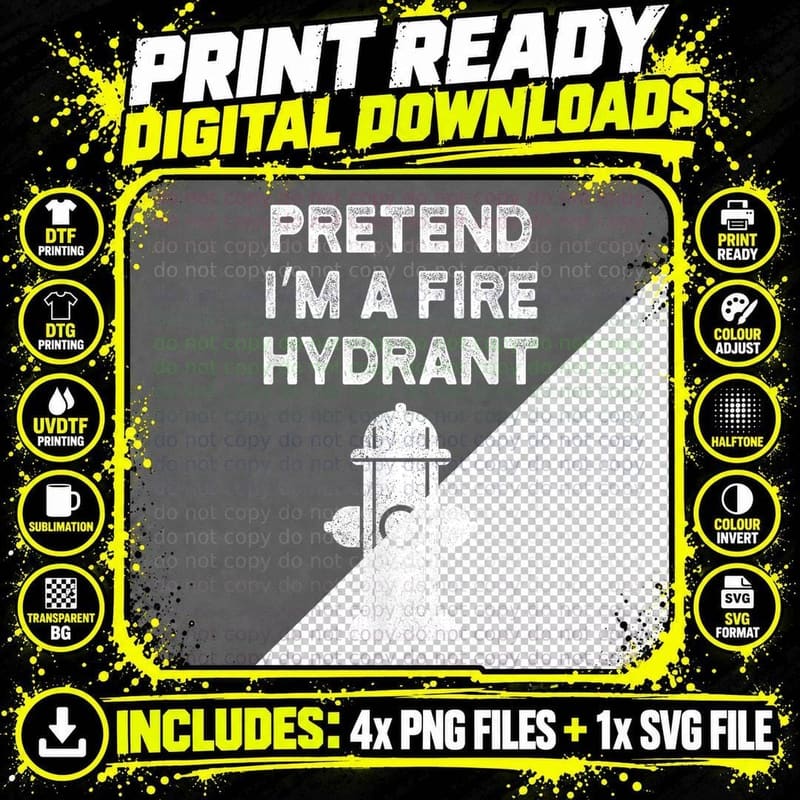 Pretend I'm a Fire Hydrant Firefighter Lazy Halloween Png SVG Digital Bundle