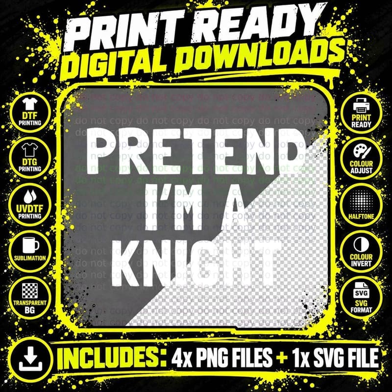 Pretend I'm a Knight Halloween Costume T-Shirt Png SVG Digital Bundle