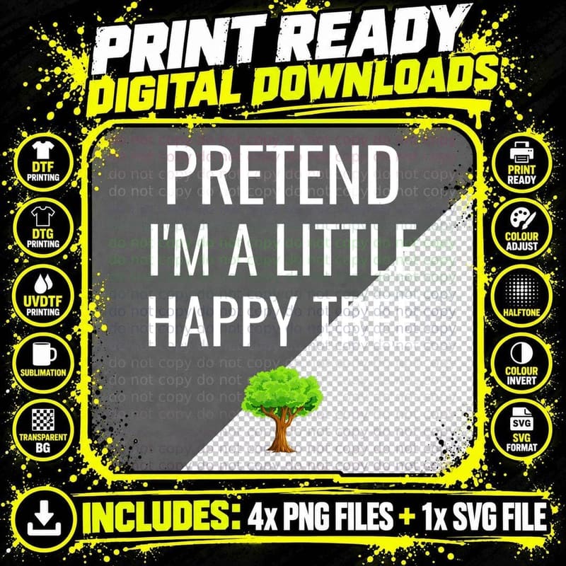 Pretend I'm a Little Happy Tree Funny Lazy Halloween Png SVG Digital Bundle