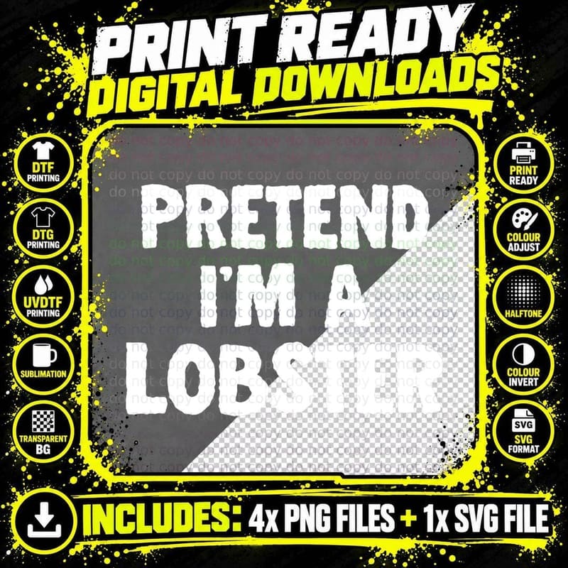 Pretend I'm a Lobster Funny Halloween Costume Humor Png SVG Digital Bundle