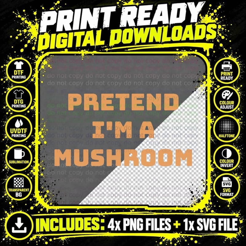 Pretend I'm a Mushroom Funny Lazy Halloween Costume Png SVG Digital Bundle