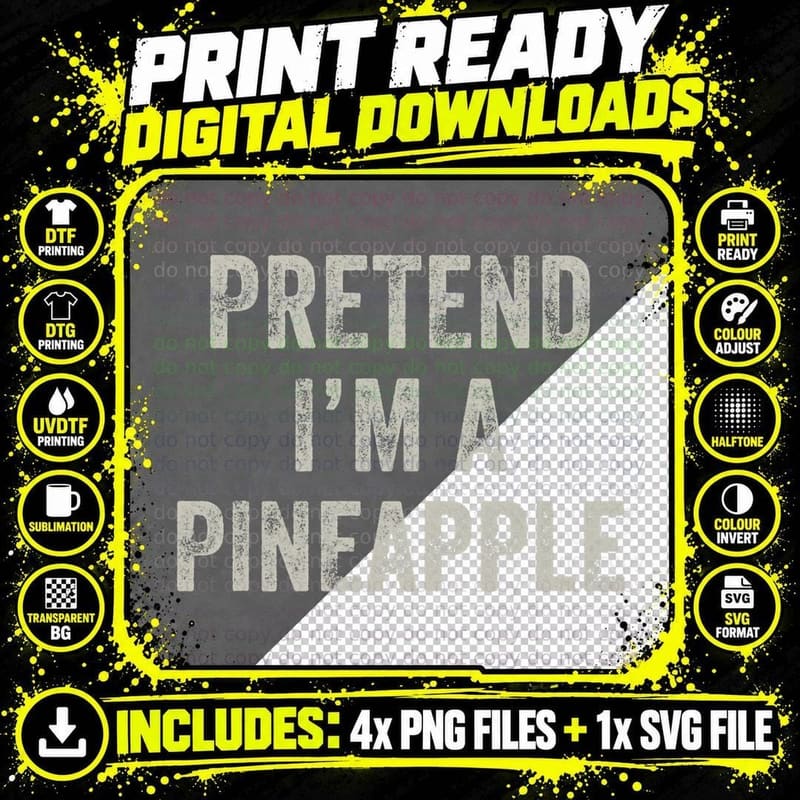 Pretend I'm a Pineapple Funny Last Minute Halloween Png SVG Digital Bundle
