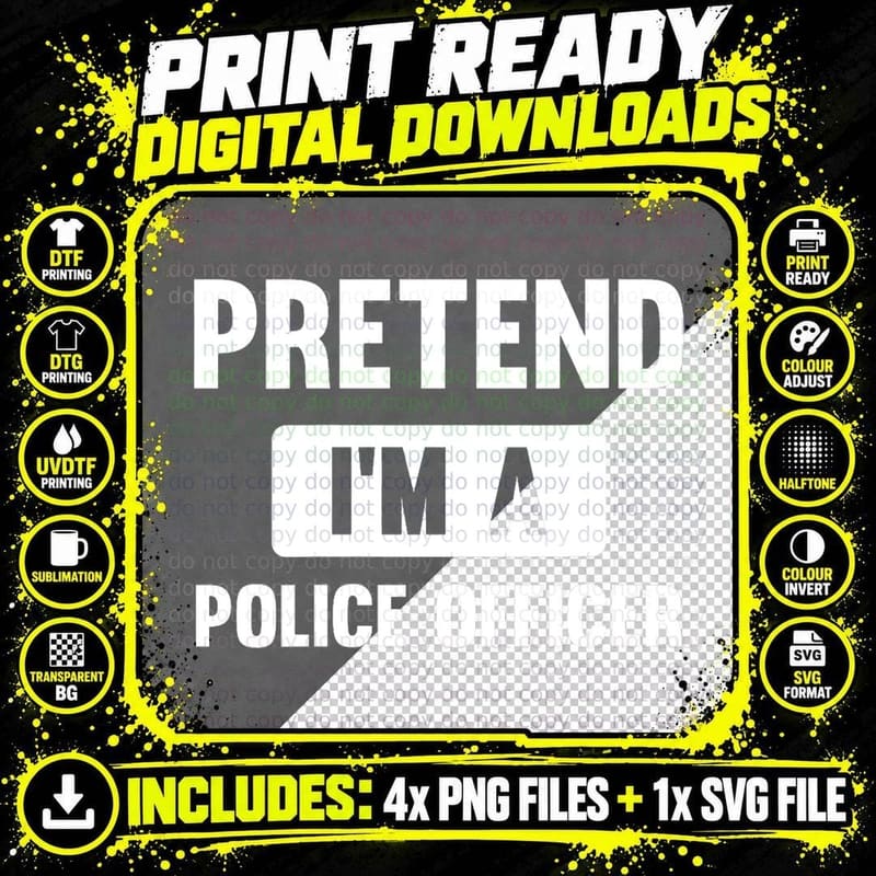 Pretend I'm a Police Officer Funny Halloween Costume Png SVG Digital Bundle