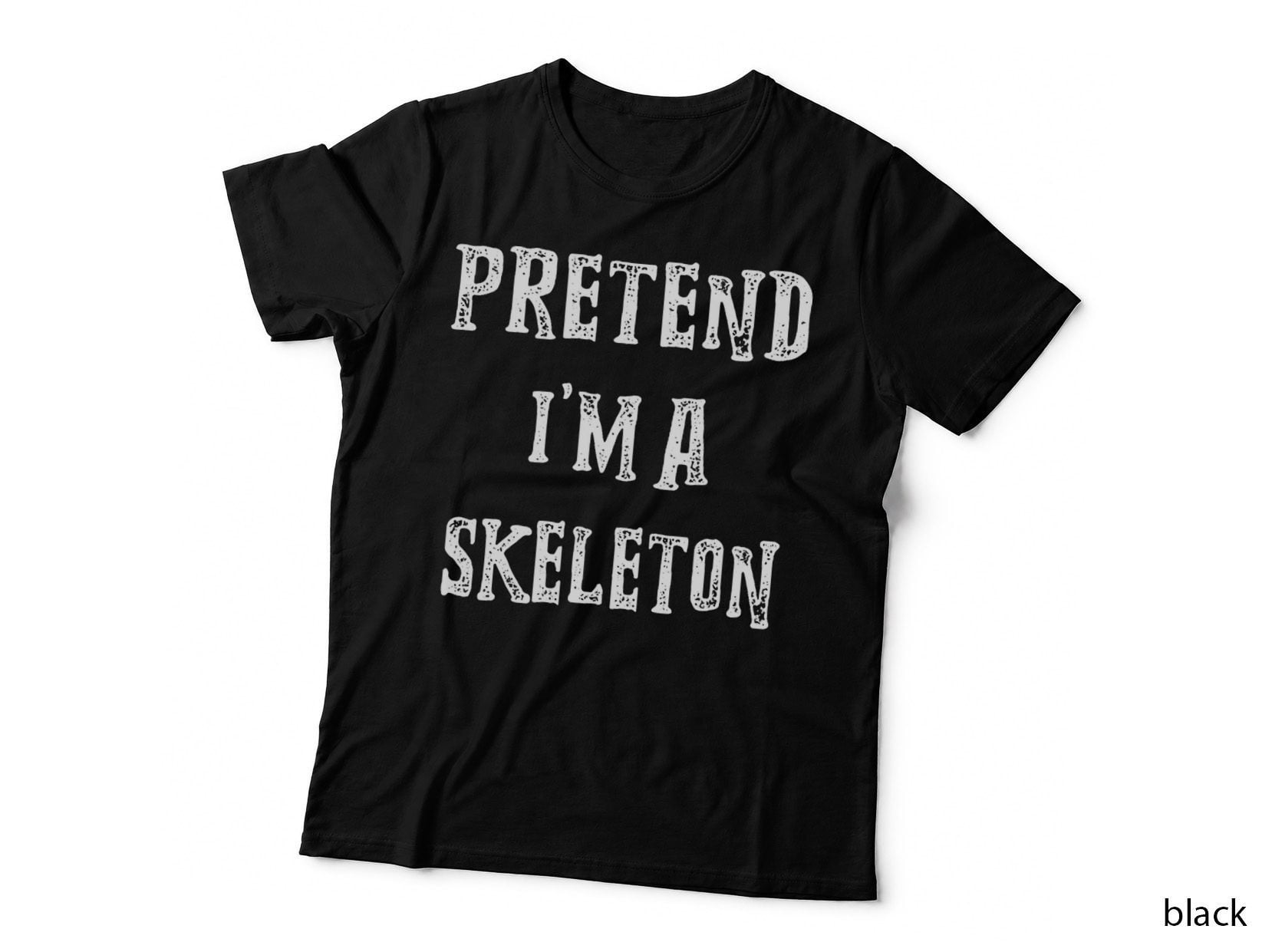 Pretend I'm a Skeleton Halloween Costume Couples Matching T-Shirt
