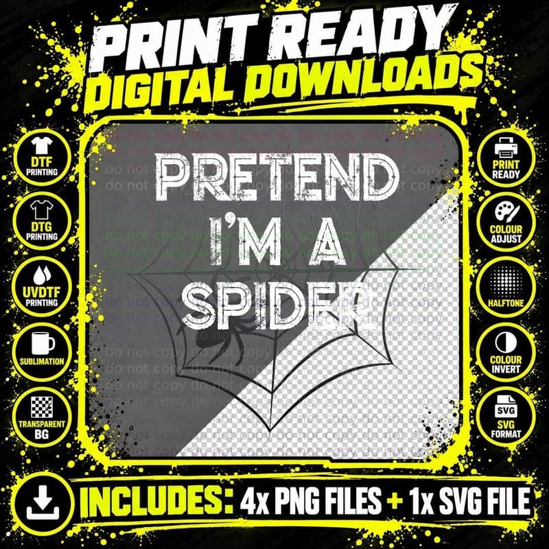 Pretend I'm a Spider Costume Halloween Funny Halloween Png SVG Digital Bundle