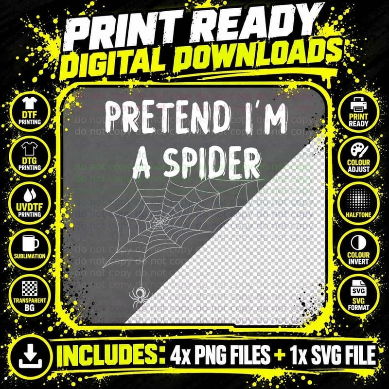 Pretend I'm a Spider Funny Costume Halloween Spider Png SVG Digital Bundle