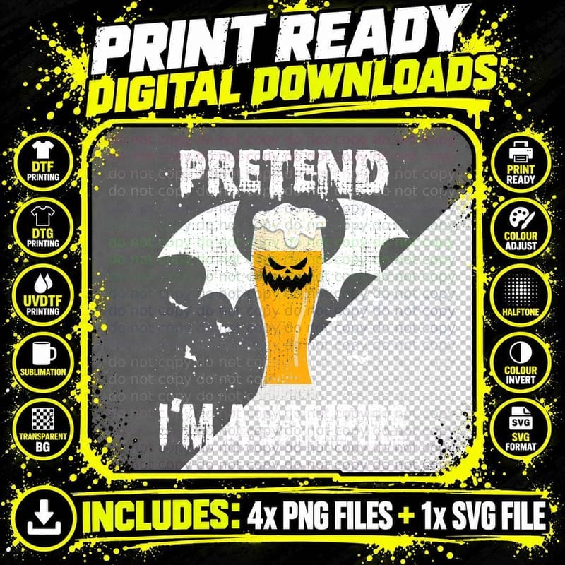 Pretend I'm a Vampire - Halloween Bat Costume Funny Png SVG Digital Bundle