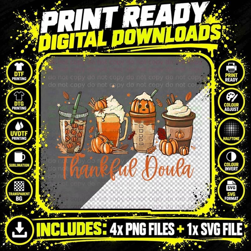 Pumpkin Spice Latte Fall Coffee Lover One Thankful Doula Png SVG Digital Bundle