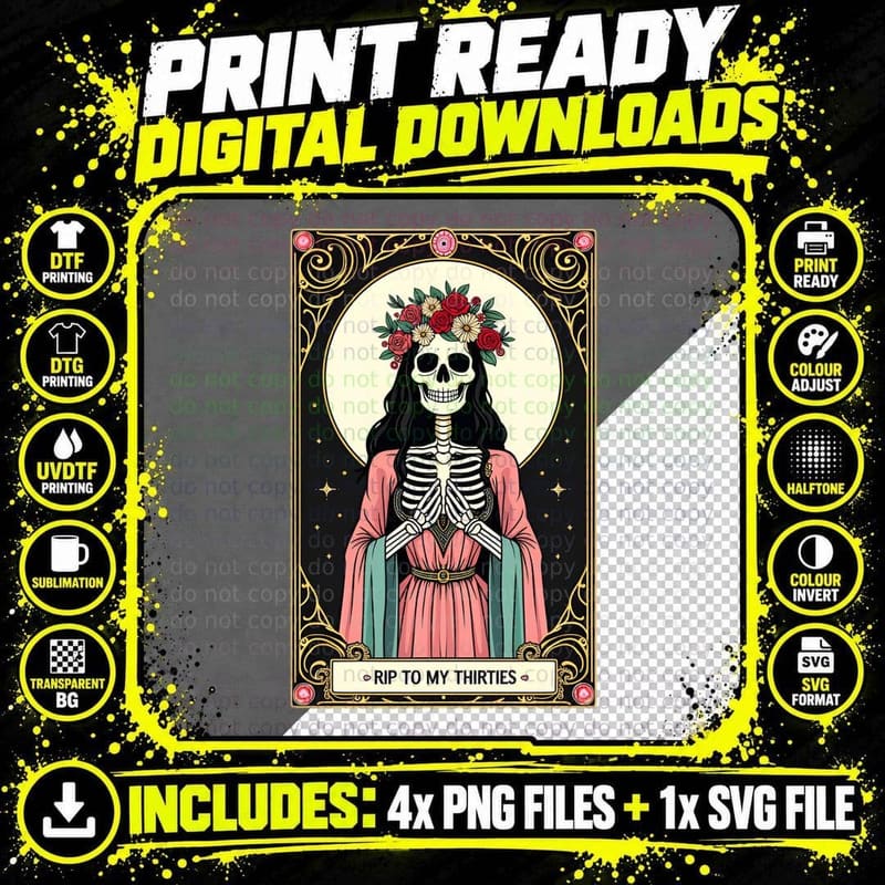 RIP to My Thirties Tarot Card Skeleton Woman Floral Png SVG Digital Bundle