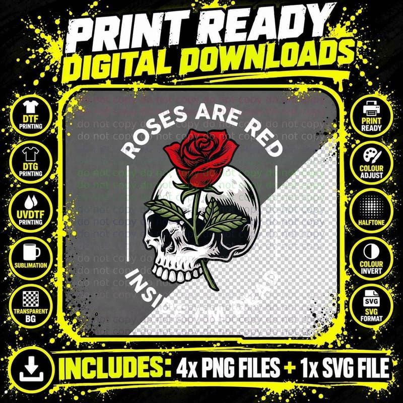 Roses Are Red Inside I'm Dead Funny Quote Skeleton Men Png SVG Digital Bundle