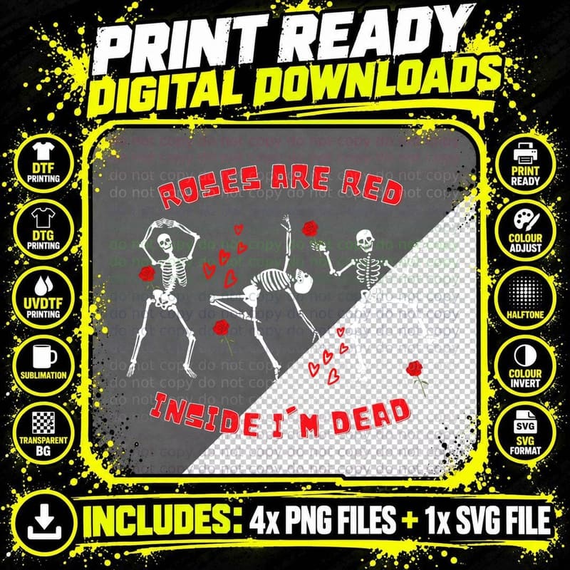 Roses Are Red, Inside I'm Dead Valentine's Day Skeleton Png SVG Digital Bundle