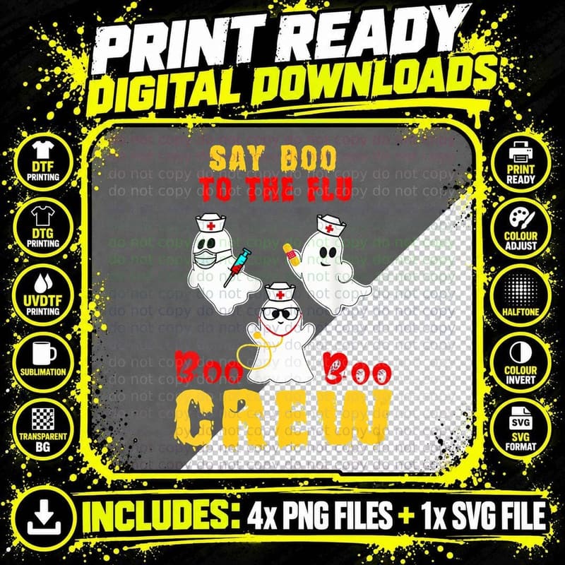 Say Boo to the Flu Boo Crew Halloween Nurse Png SVG Digital Bundle