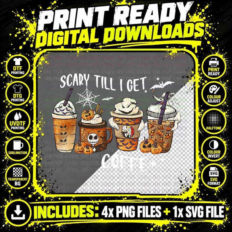 Scary Till I Get Coffee Hallowwen Pumpkin Spice Autumn Png SVG Digital Bundle