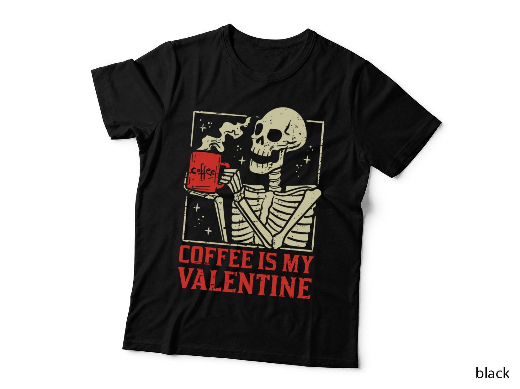Skeleton Coffee Is My Valentine Funny Valentines Day Women T-Shirt